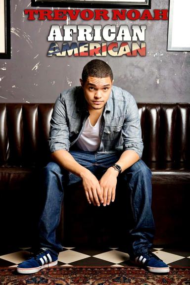 Trevor Noah: African American poster