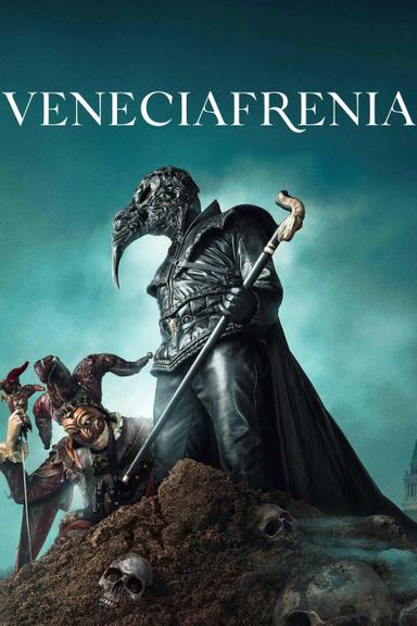 Veneciafrenia poster