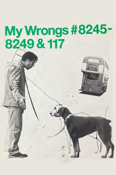 My Wrongs #8245–8249 & 117 poster