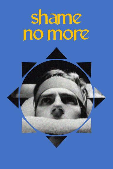 Shame No More poster