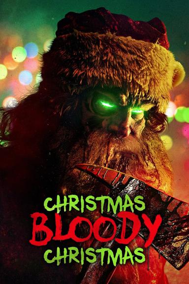 Christmas Bloody Christmas poster