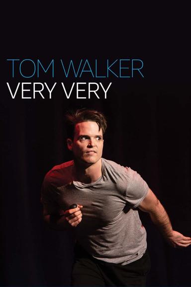 Tom Walker: Very Very poster