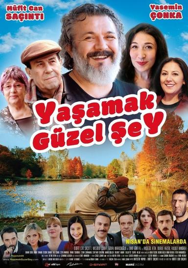 Yaşamak Güzel Şey poster