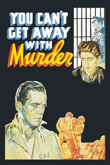 You Can't Get Away with Murder poster