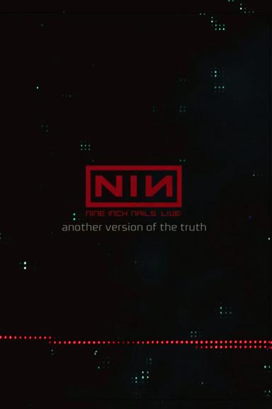 Nine Inch Nails: Another Version of the Truth - The Gift poster