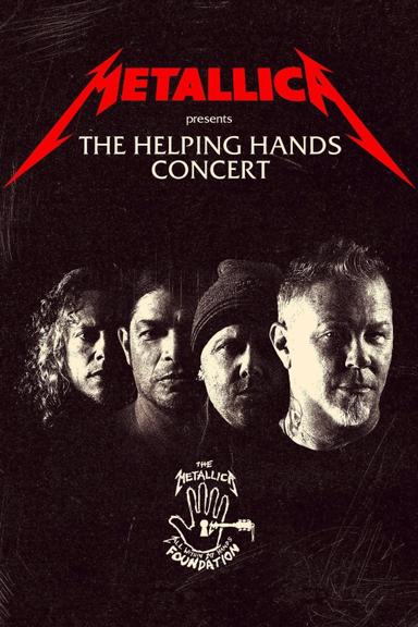 Metallica Presents: The Helping Hands Concert poster