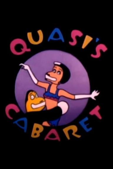 Quasi's Cabaret Trailer poster