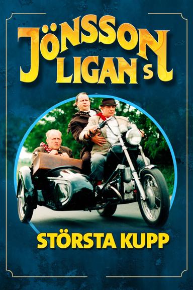 Jönssonligans största kupp poster