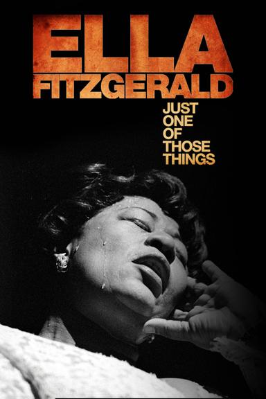 Ella Fitzgerald: Just One of Those Things poster