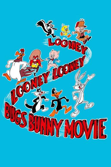 The Looney, Looney, Looney Bugs Bunny Movie poster