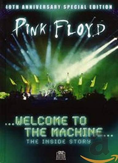 Pink Floyd: Welcome to the Machine poster