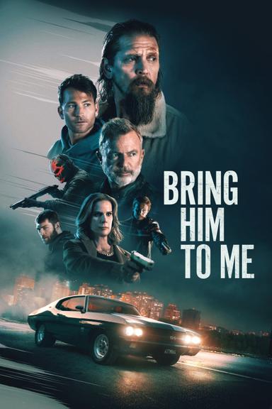 Bring Him to Me poster