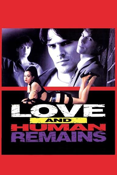 Love & Human Remains poster