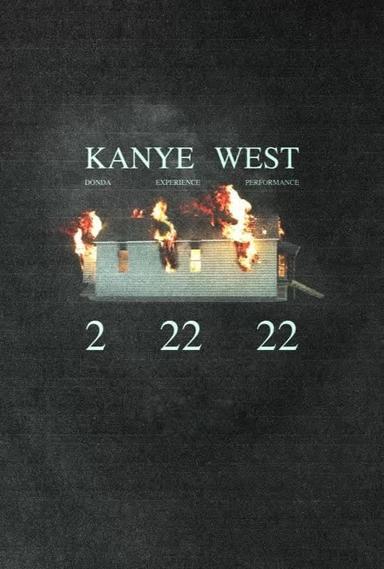 Kanye West: DONDA Experience Performance 2 22 22 poster