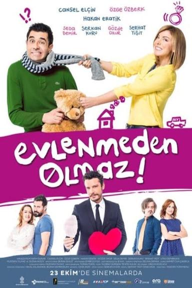 Evlenmeden Olmaz poster