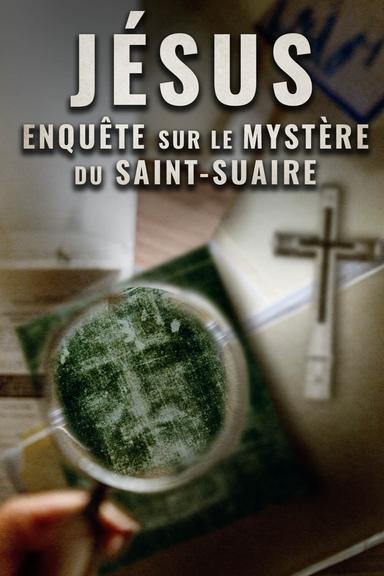 Jésus : Enquête sur le mystère du Saint-Suaire poster