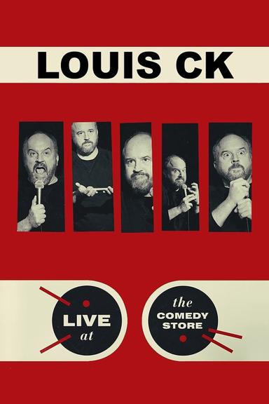 Louis C.K.: Live at The Comedy Store poster