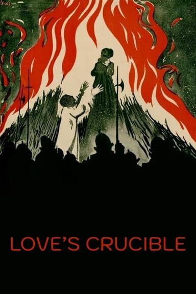 Love's Crucible poster