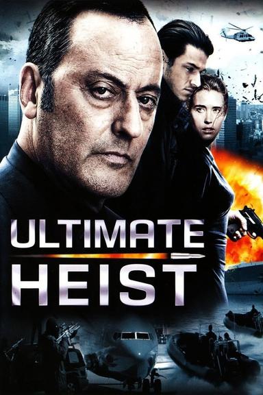 Ultimate Heist poster