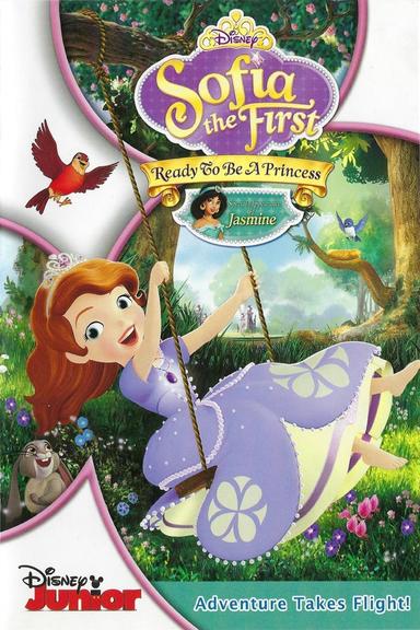 Sofia the first: Ready to Be a Princess poster