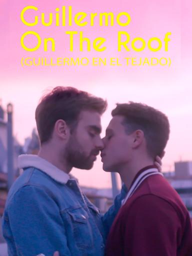 Guillermo on the Roof poster