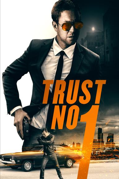 Trust No 1 poster