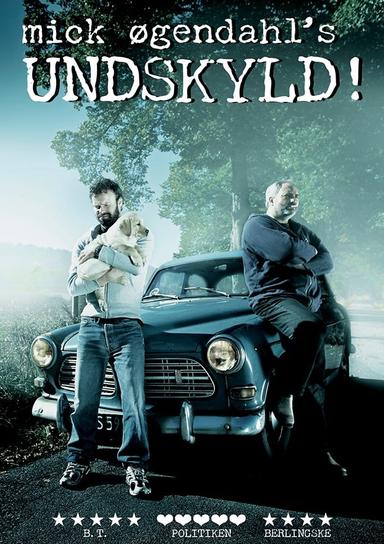 Mick Øgendahl: UNDSKYLD! poster