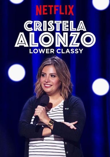 Cristela Alonzo: Lower Classy poster