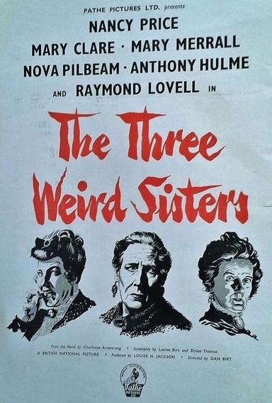 The Three Weird Sisters poster