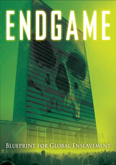 Endgame: Blueprint for Global Enslavement poster