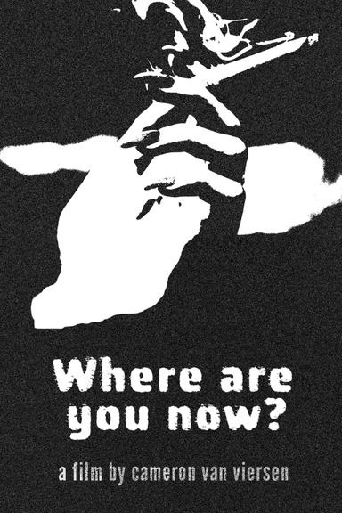 Where Are You Now? poster