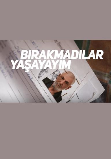 Bırakmadılar Yaşayayım poster