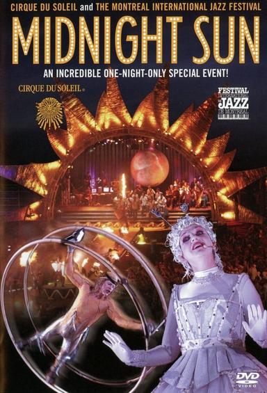 Cirque du Soleil: Midnight Sun poster