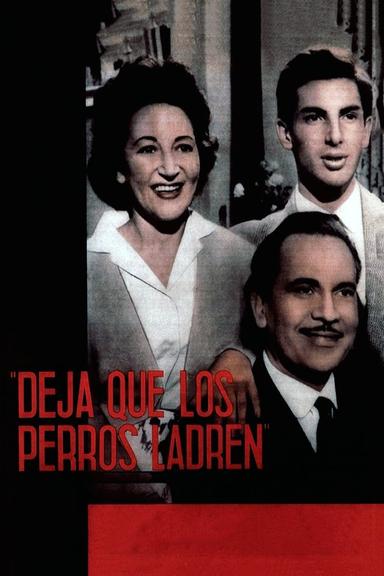 Deja que los perros ladren poster