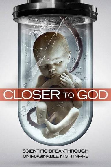 Closer to God poster