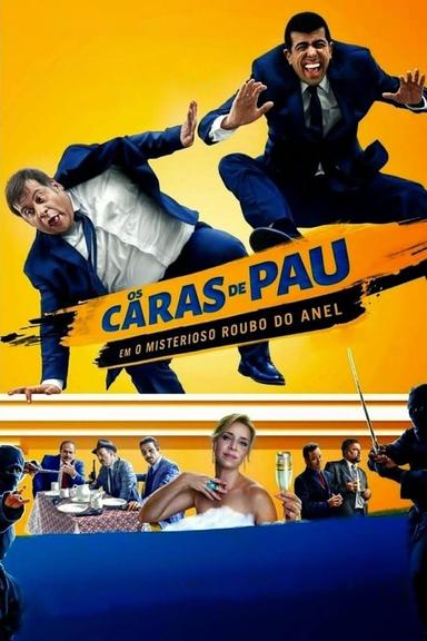 Os Caras de Pau em O Misterioso Roubo do Anel poster