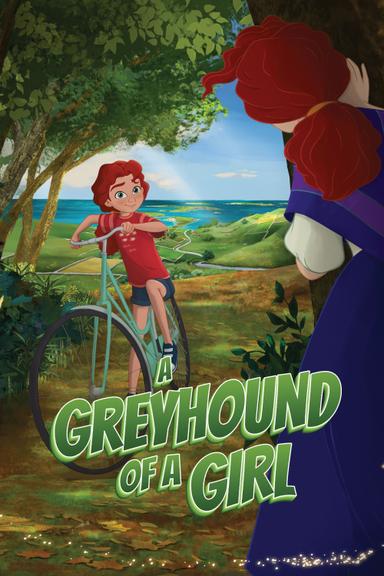 A Greyhound of a Girl poster