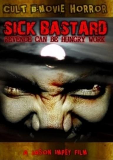 Sick Bastard poster