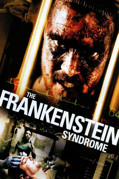 The Frankenstein Syndrome poster