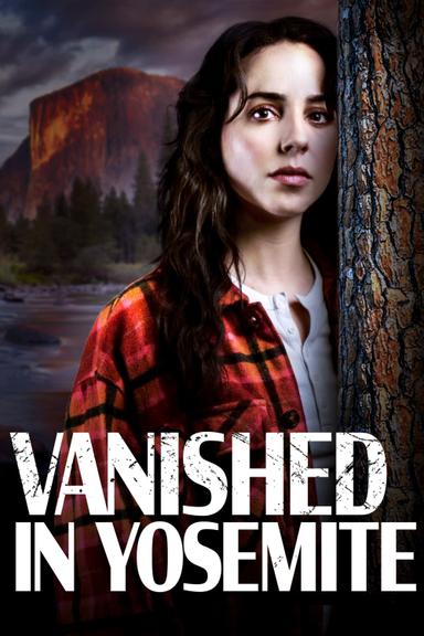 Vanished in Yosemite poster