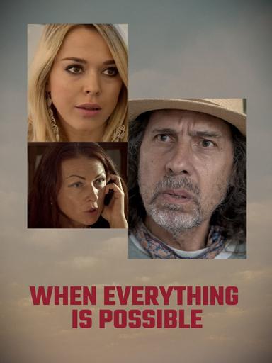 When Everything Is Possible poster