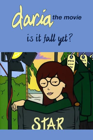 Daria in 'Is It Fall Yet?' poster