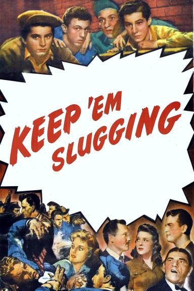 Keep 'Em Slugging poster