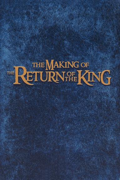 The Making of the Return of the King poster