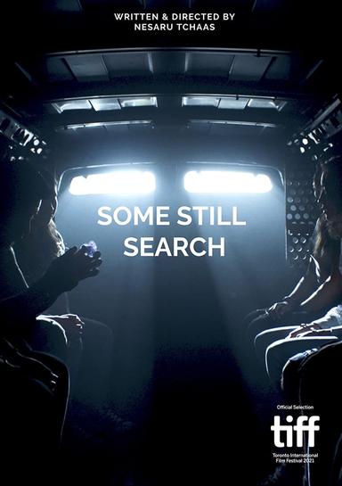 Some Still Search poster