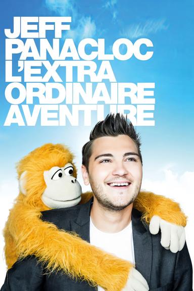 Jeff Panacloc, l'extraordinaire aventure poster