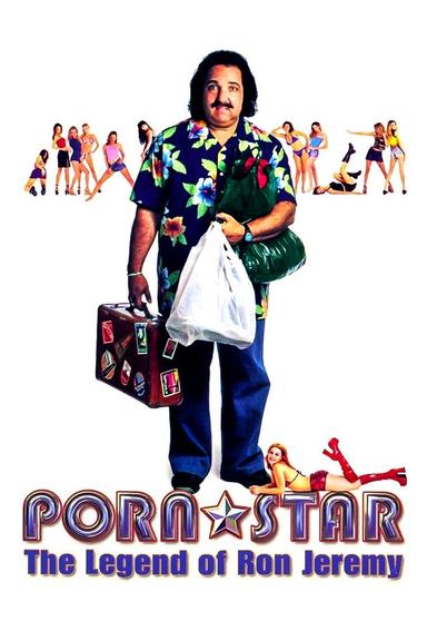 Porn Star: The Legend of Ron Jeremy poster