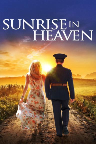 Sunrise in Heaven poster