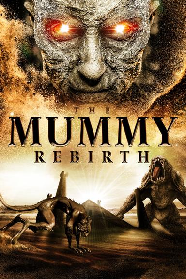 The Mummy: Rebirth poster