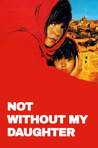 Not Without My Daughter poster